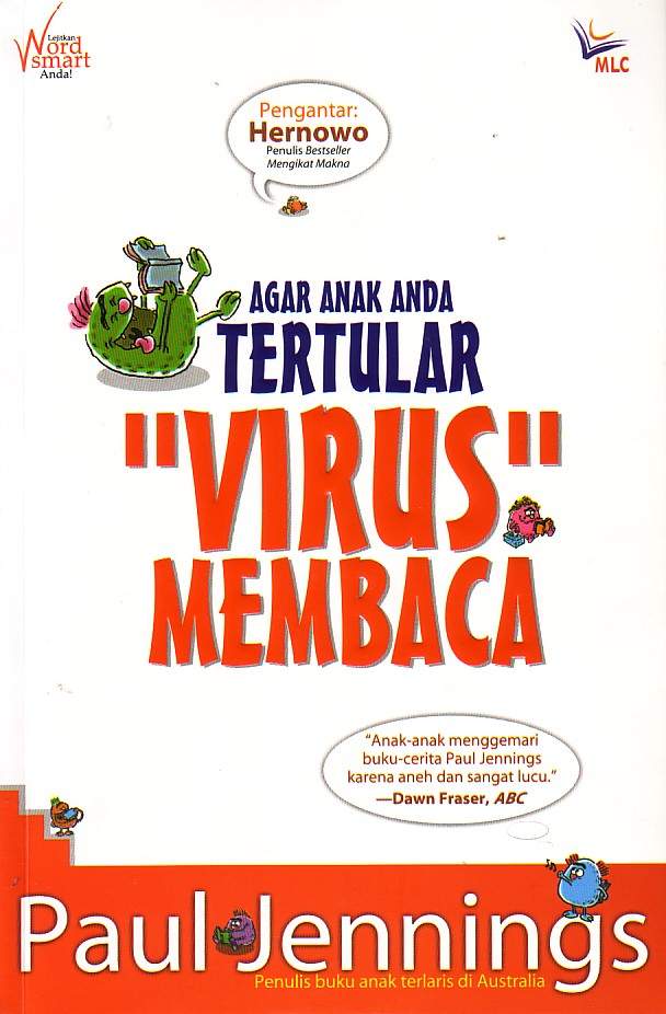  BUKU  YANG KUBACA Agar Anak  Anda Tertular Virus Membaca 